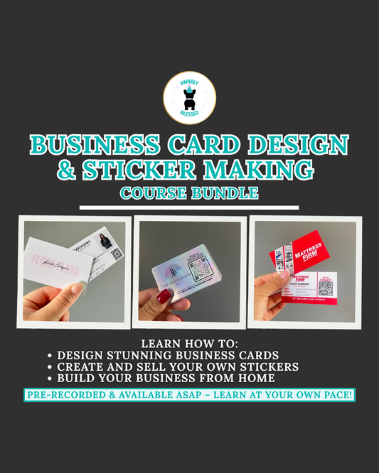 Business Card Design + Make Your Own Stickers Course Bundle | Pre-Recorded & Instant Access