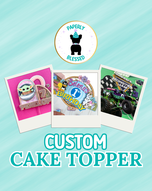 Custom Themed | Cake Topper